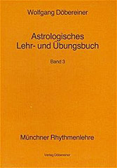 Döbereiner, Wolfgang - Astrologisches Lehr- und Übungsbuch, Band 3