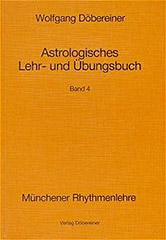 Döbereiner, Wolfgang - Astrologisches Lehr- und Übungsbuch, Band 4