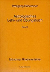 Döbereiner, Wolfgang - Astrologisches Lehr- und Übungsbuch, Band 6