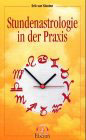 Slooten, Erik van - Stundenastrologie in der Praxis