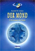 Schfer, Randolf M. - Der Mond - Urbrunnen der Seele