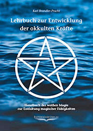 Brandler-Pracht, Karl - Lehrbuch zur Entwicklung der okkulten Krfte
