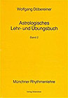Dbereiner, Wolfgang - Astrologisches Lehr- und bungsbuch, Band 2