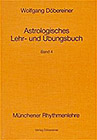 Dbereiner, Wolfgang - Astrologisches Lehr- und bungsbuch, Band 4