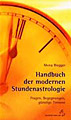 Riegger, Mona - Handbuch der Modernen Stundenastrologie