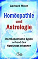 Miller, Gerhard - Homopathie und Astrologie