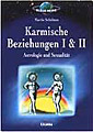Schulman, Martin - Karmische Beziehungen Bd. 1 + 2