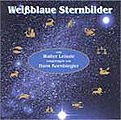 Leissle, Walter - Weiblaue Sternbilder (Audio-CD)