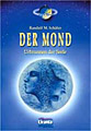 Schfer, Randolf M. - Der Mond - Urbrunnen der Seele